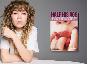 The Town Hall Presents HALF HIS AGE With Jennette McCurdy