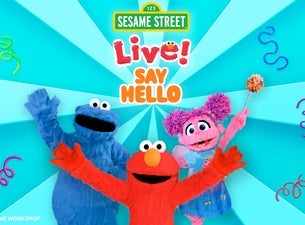 Sesame Street Live! Say Hello