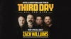 THIRD DAY 30th Anniversary Tour with very special guest Zach Williams 