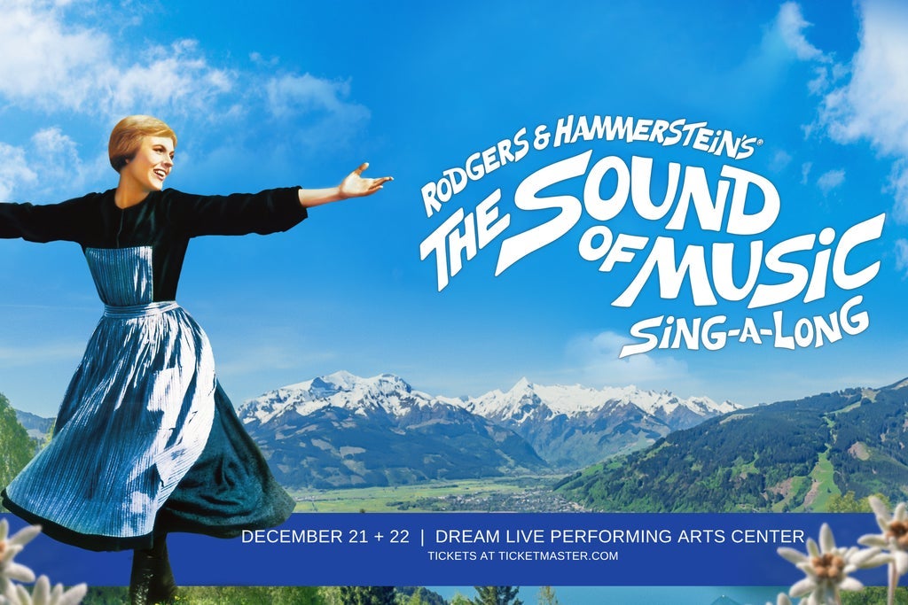 Rodgers & Hammerstein's The Sound Of Music Sing-a-long