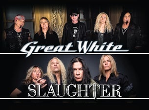 Great White and Slaughter