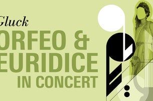 North Carolina Opera Presents ORFEO & EURIDICE in Concert — Martin Marietta Center for the Performing Arts