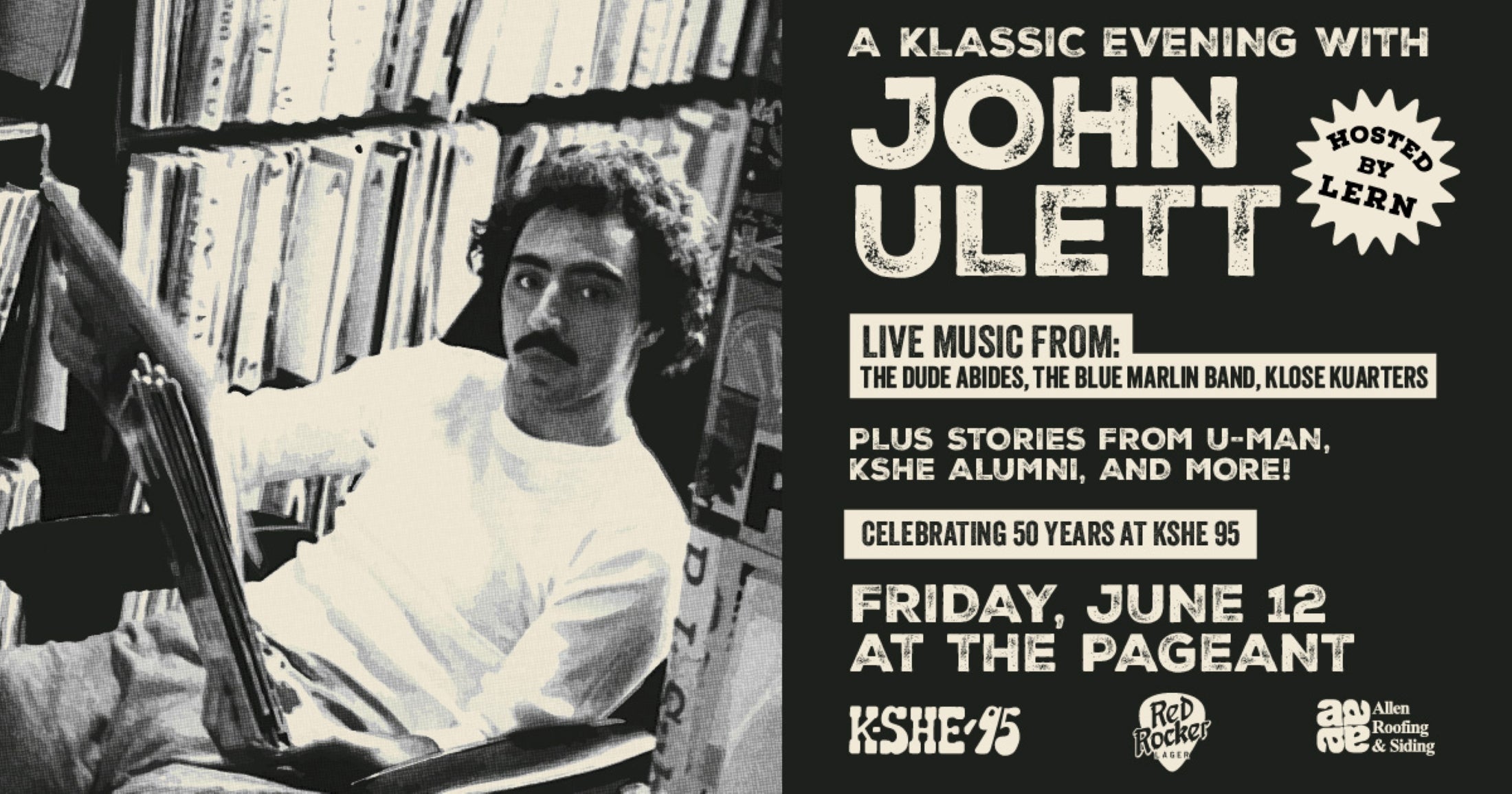 KSHE 95 Presents A Klassic Evening Celebrating John Ulett