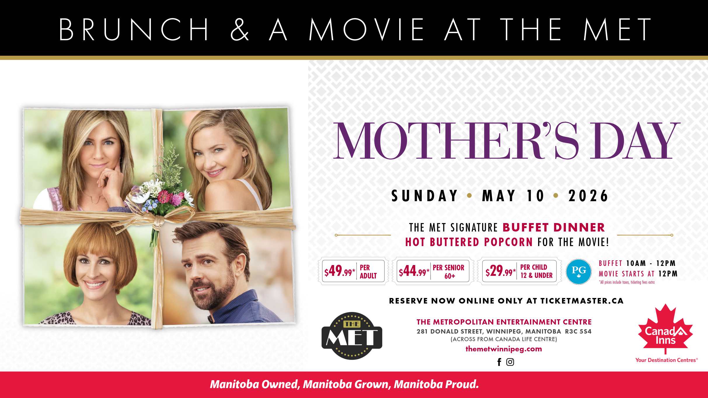 Mother's Day - Brunch and A Movie at The MET at The Metropolitan Entertainment Centre
