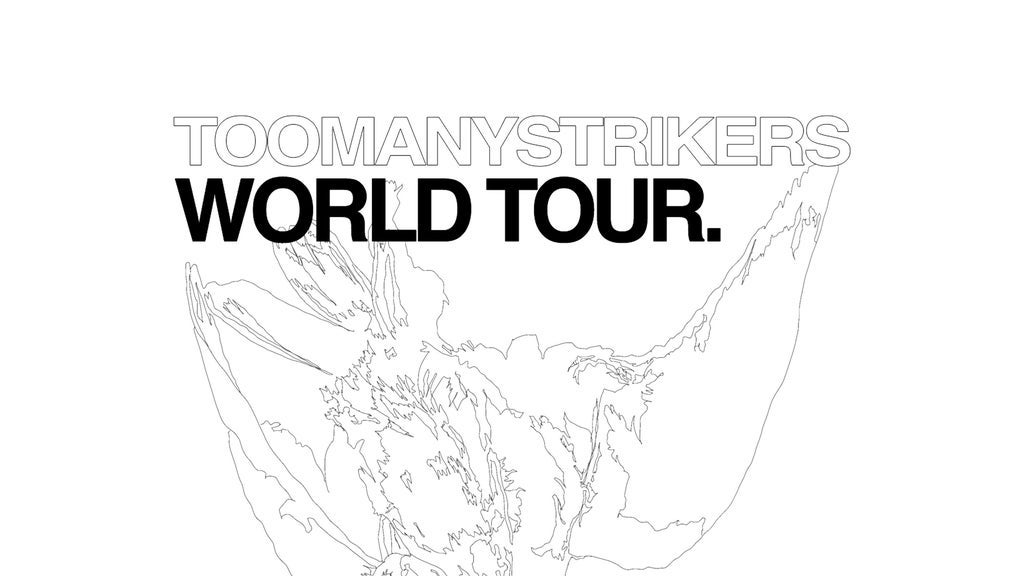 Toomanystrikers World TOUR  Amsterdam