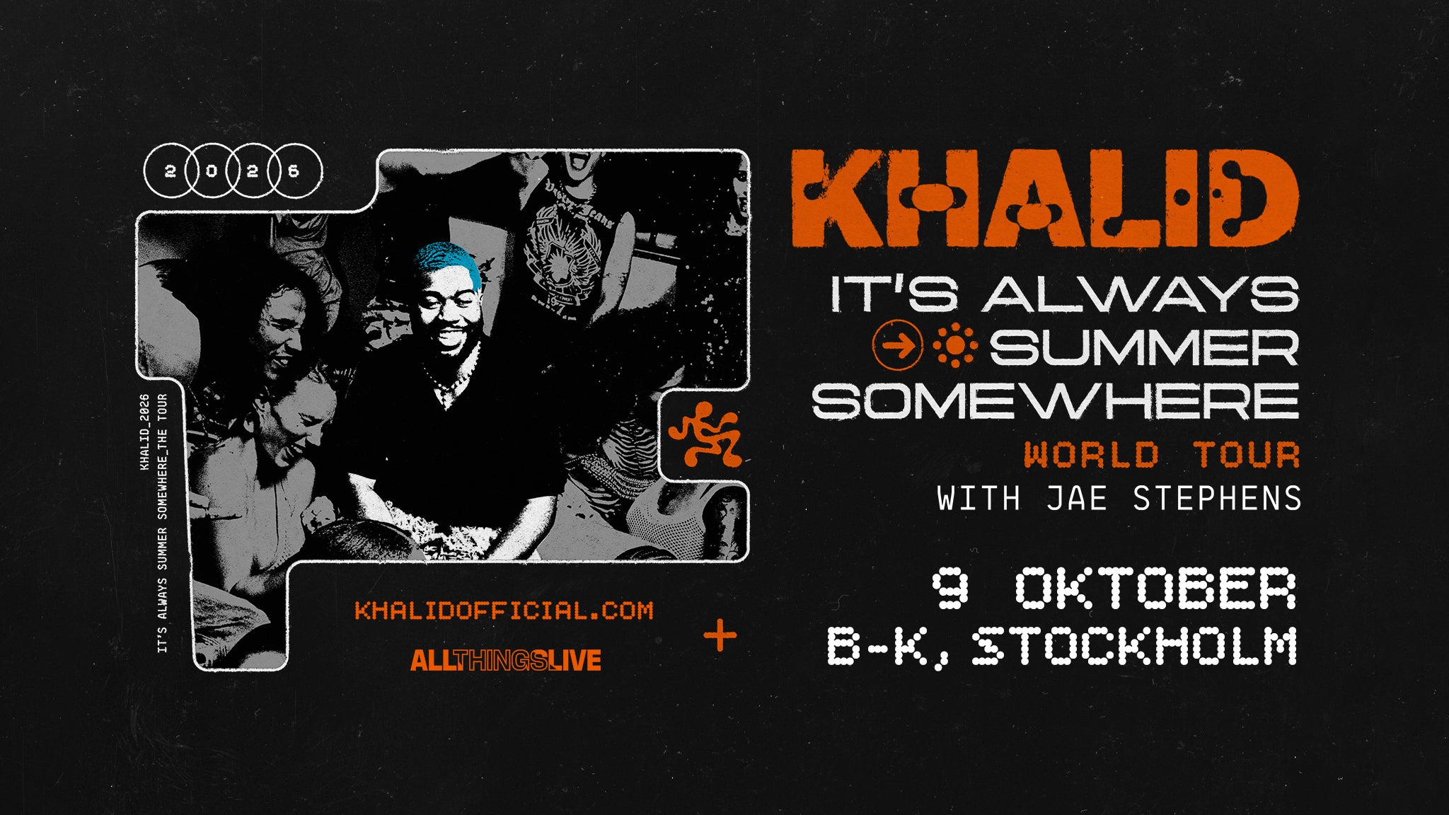 Khalid: It’s Always Summer Somewhere Tour