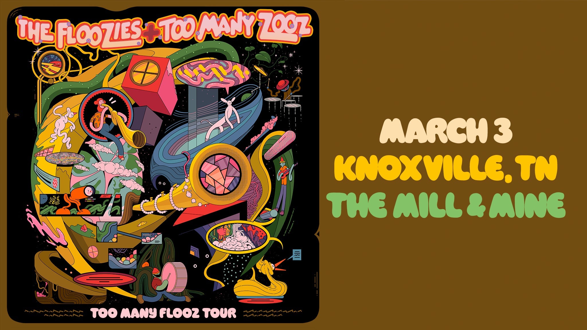 The Floozies + Too Many Zooz: Too Many Flooz Tour