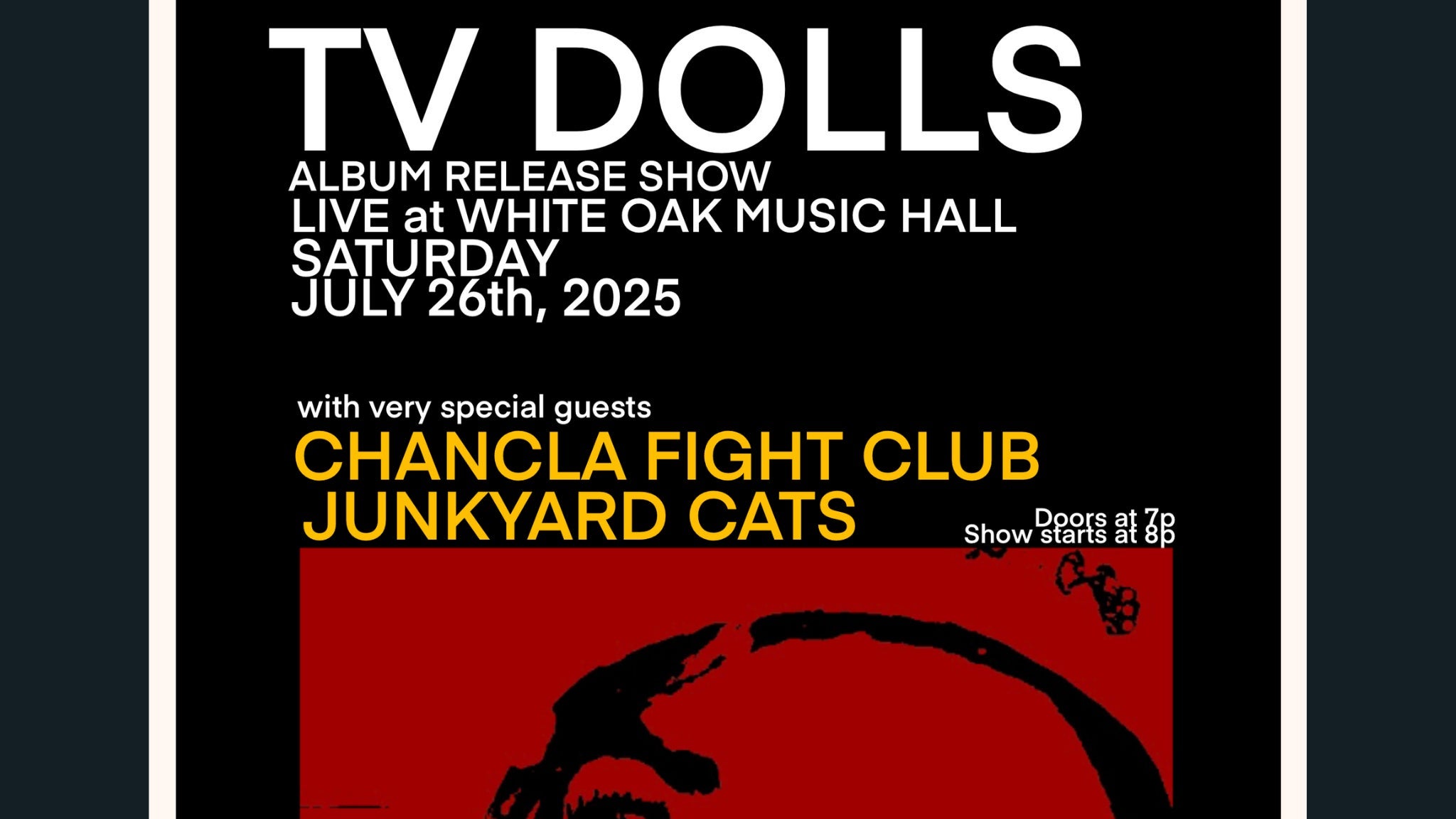 TV Dolls with special guests Chancla Fight Club and Junkyard Cat at White Oak Music Hall – Upstairs – Houston, TX