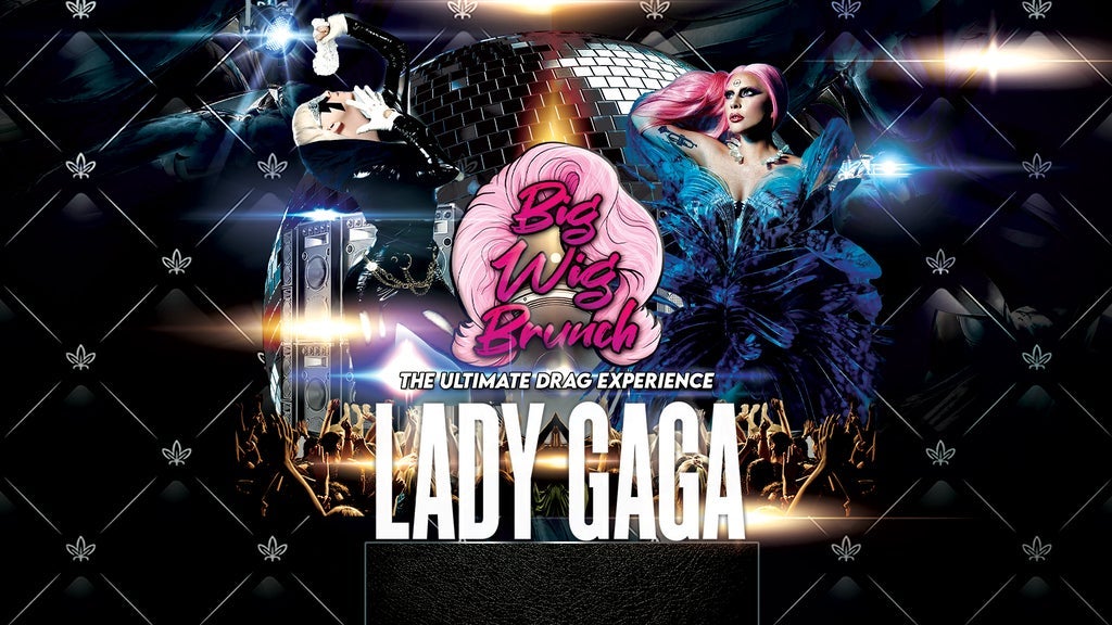Photo of Big Wig Gaga Brunch: The Ultimate Drag Experience