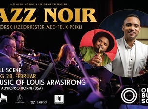 Jazz Noir: The Music of Louis Armstrong