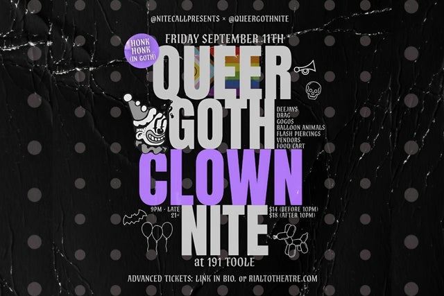 Queer Goth 'Clown' Nite @ 191 Toole