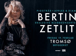 Bilde for arrangement Bertine Zetlitz // Bryggeriet Scene