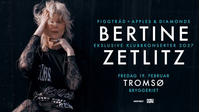 Bertine Zetlitz // Bryggeriet Scene