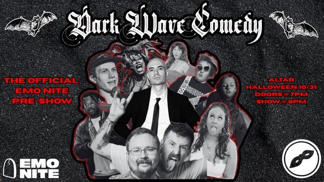The Masquerade & Emo Nite Present: Dark Wave Comedy | 18+