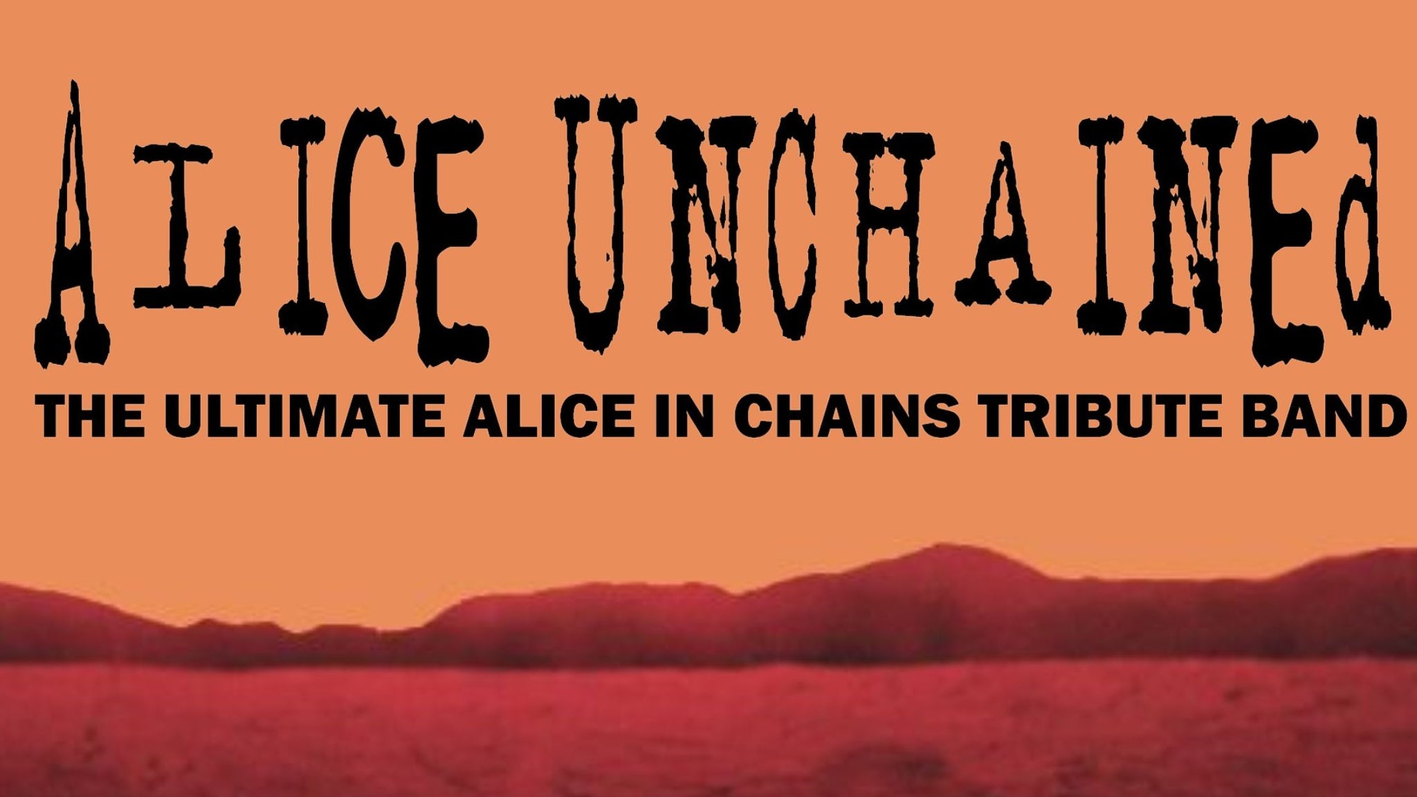 Alice Unchained - The Ultimate Alice In Chains Tribute Band