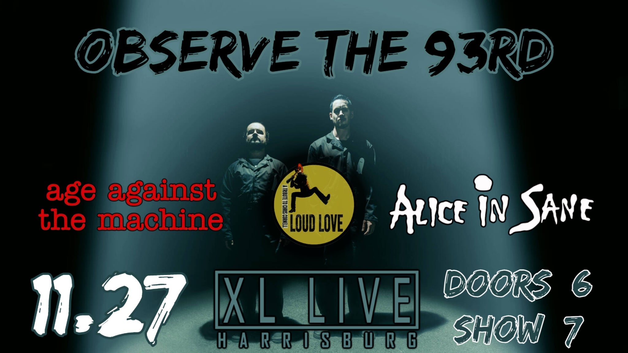 Observe The 93rd at XL Live – Harrisburg, PA