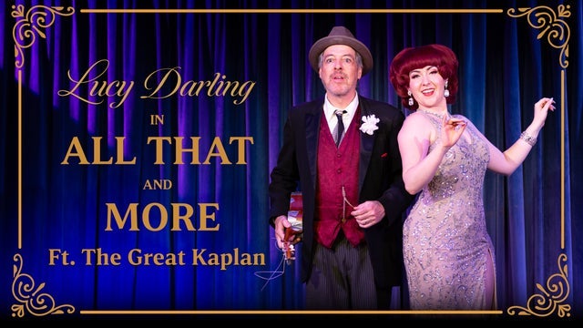 Lucy Darling: All That and More