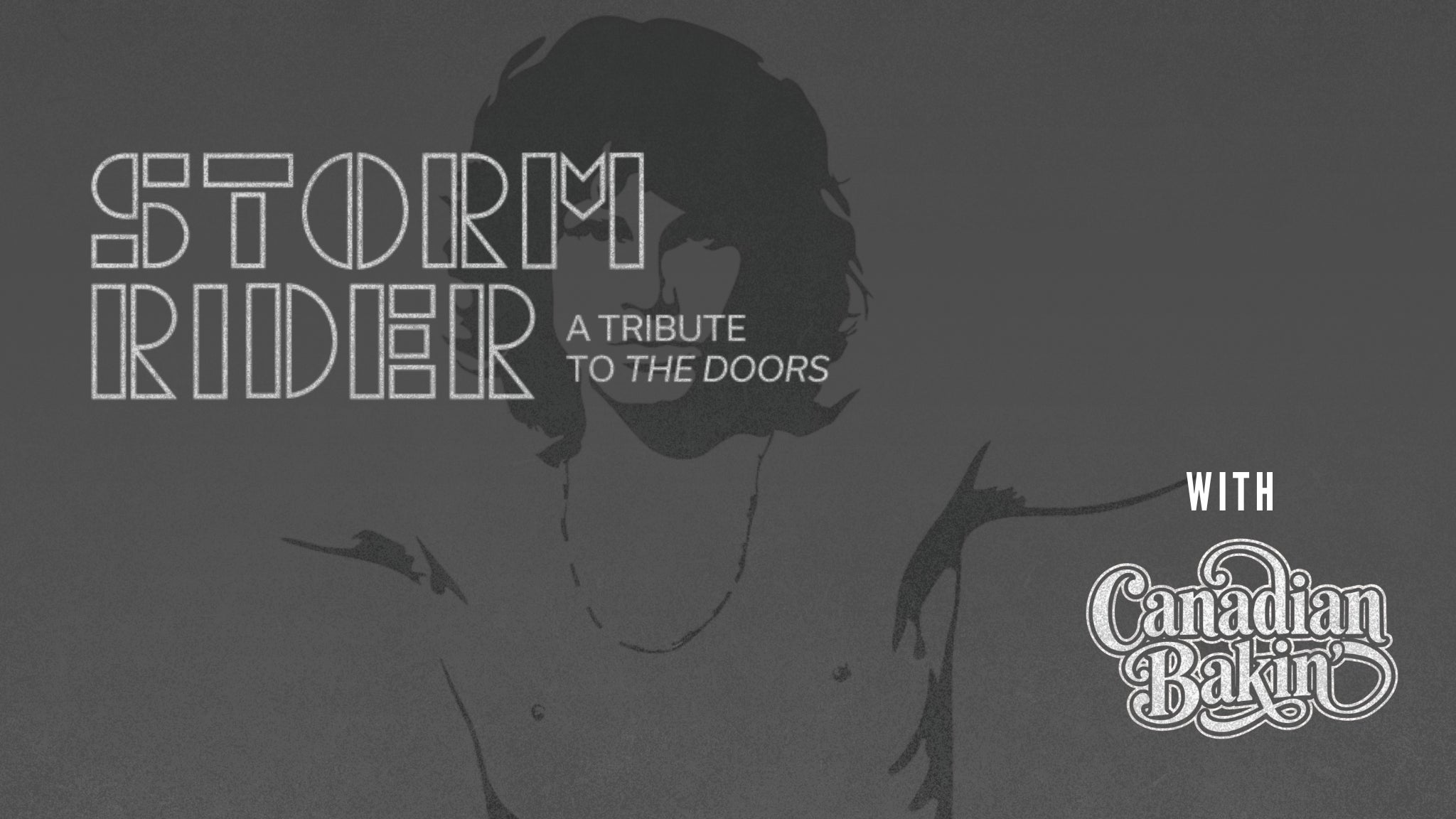 Storm Rider - A Tribute to The Doors & Canadian Bakin'
