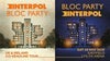 Bloc Party & Interpol Co-Headline Tour