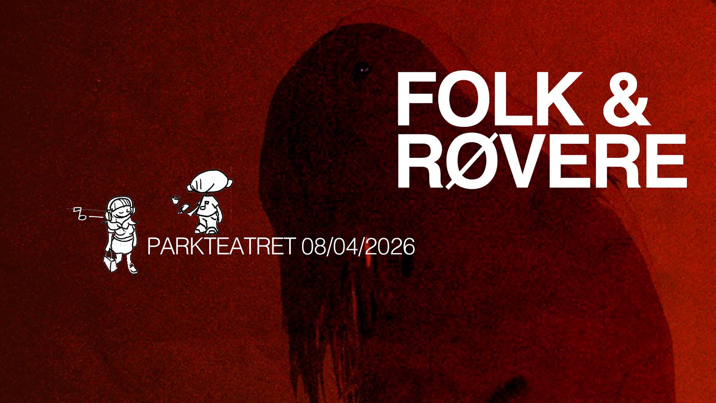 Folk & Røvere – 2026-04-08