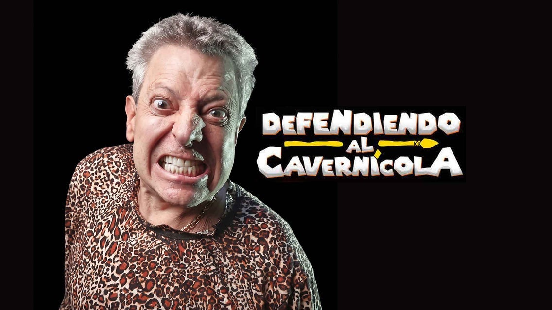 Defendiendo al cavernícola (Teatro Tepeyac)