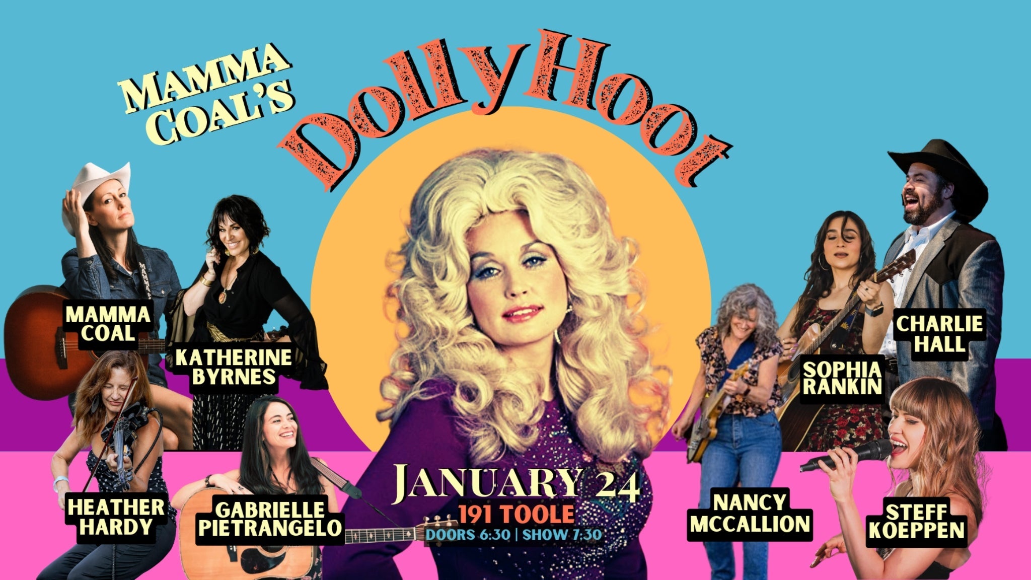 Mamma Coal’s Dolly Hoot @ 191 Toole at 191 Toole – Tucson, AZ