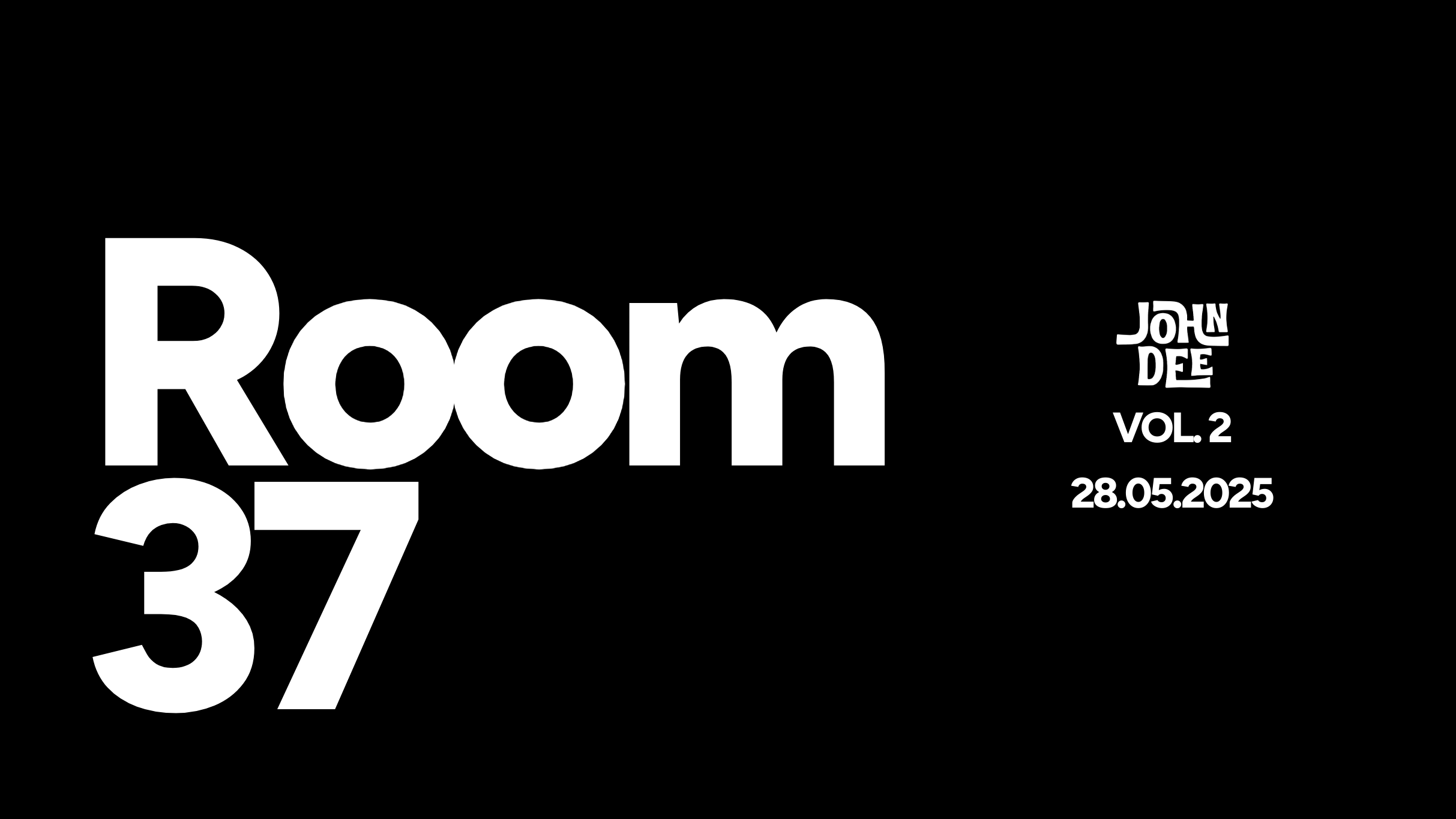 Room 37 – 2025-05-28