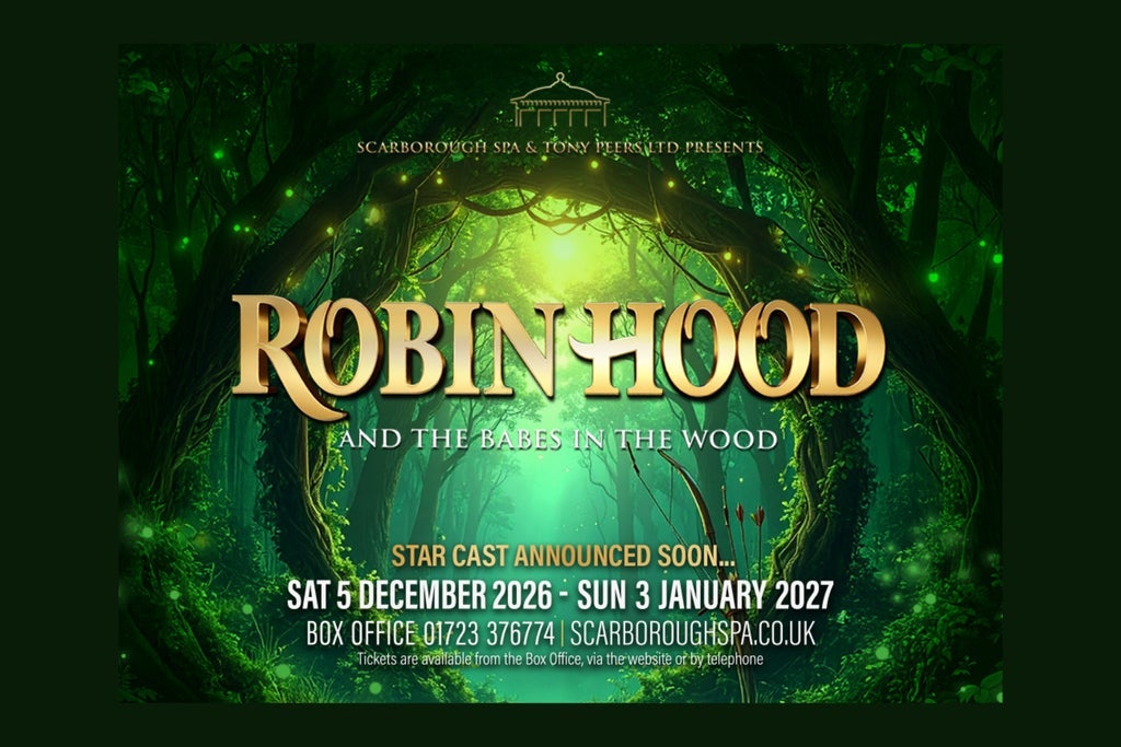 Robin Hood & the Babes In the Wood — Scarborough Spa Theatre