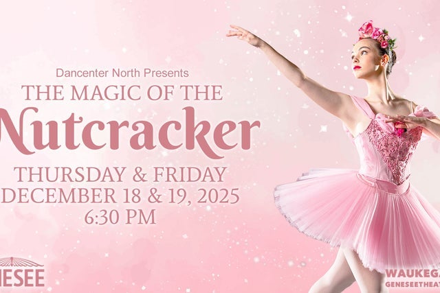 The Magic Of The Nutcracker Pres. By Dancenter North presales in Waukegan