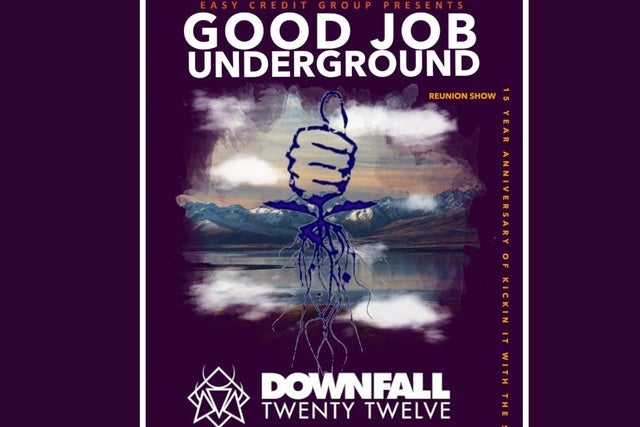Good Job Underground - Downfall 2012 with Descendants of Erdrick presales in Houston