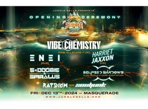 Jungle Bells Opening Ceremonies w/ VIBE CHEMISTRY, & MORE! | 18+