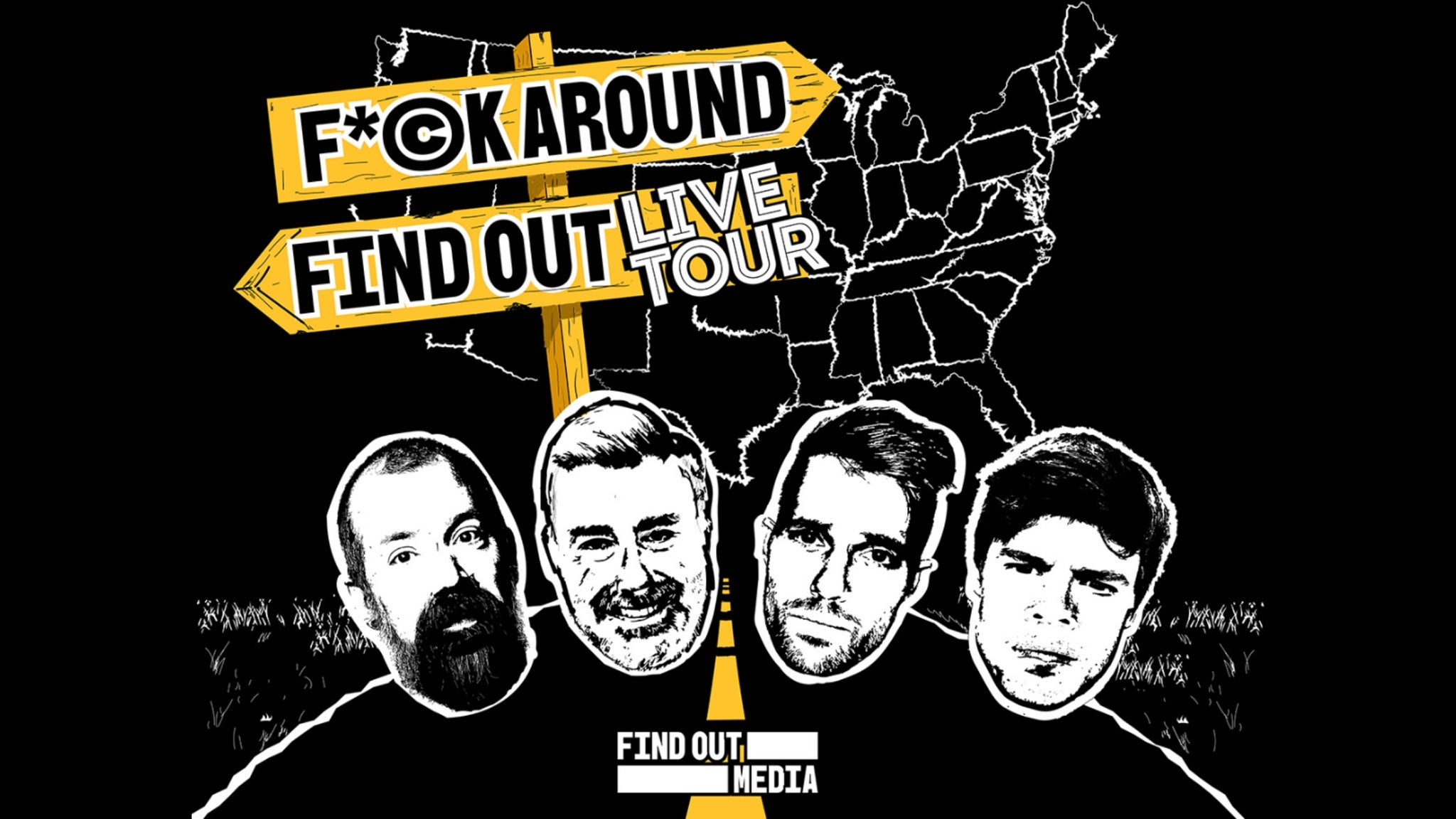 Find Out Media: The F*ck Around And Find Out Tour Graphic