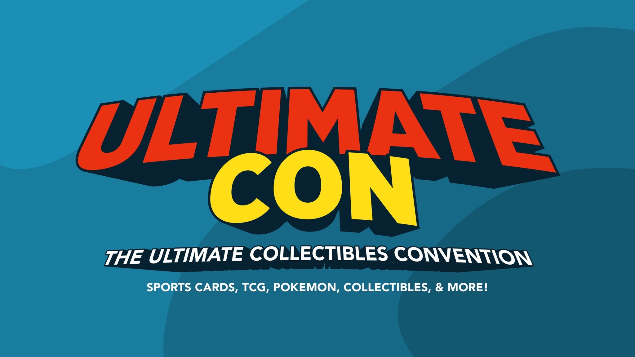 3-Day Pass - UltimateCon: Sports Cards, Pokemon, & Sneakers