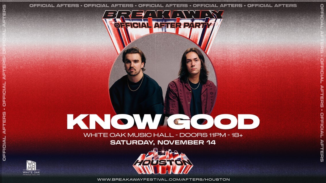 Breakaway Houston 2026 Official After Party ft. Know Good
