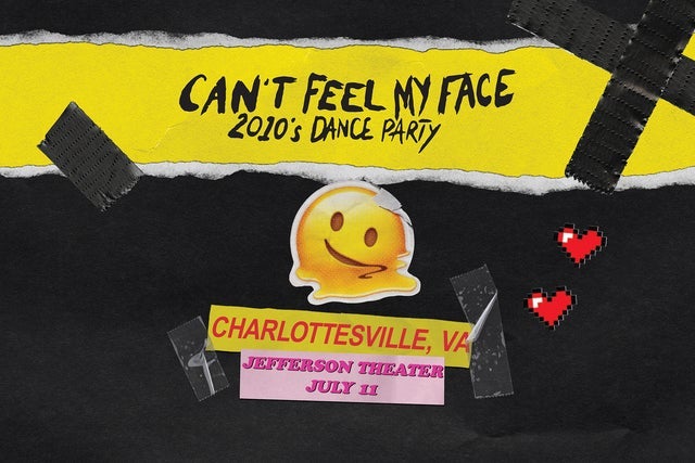 Can't Feel My Face: 2010s Dance Party (18+ Only)