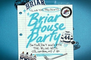 Club 90's Presents Briar House Party (Ages 18+)
