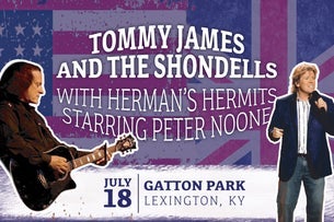 Tommy James & The Shondells; Herman's Hermits starring Peter Noone