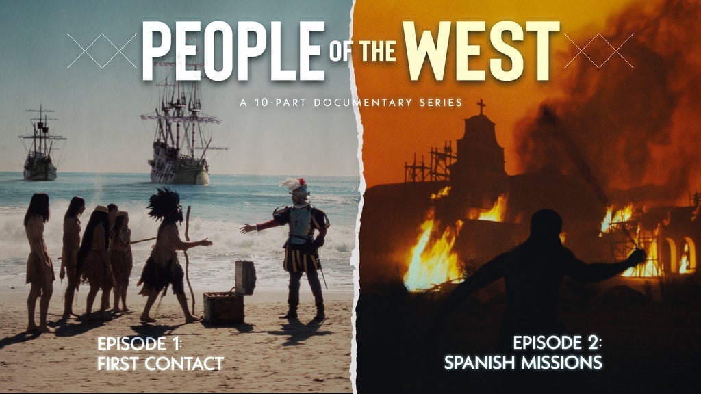 People of the West - EP 1: First Contact & EP 2: Spanish Missions