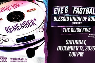 Songs You Remember: Eve 6, Fastball, Blessid Union of Souls, & Click 5