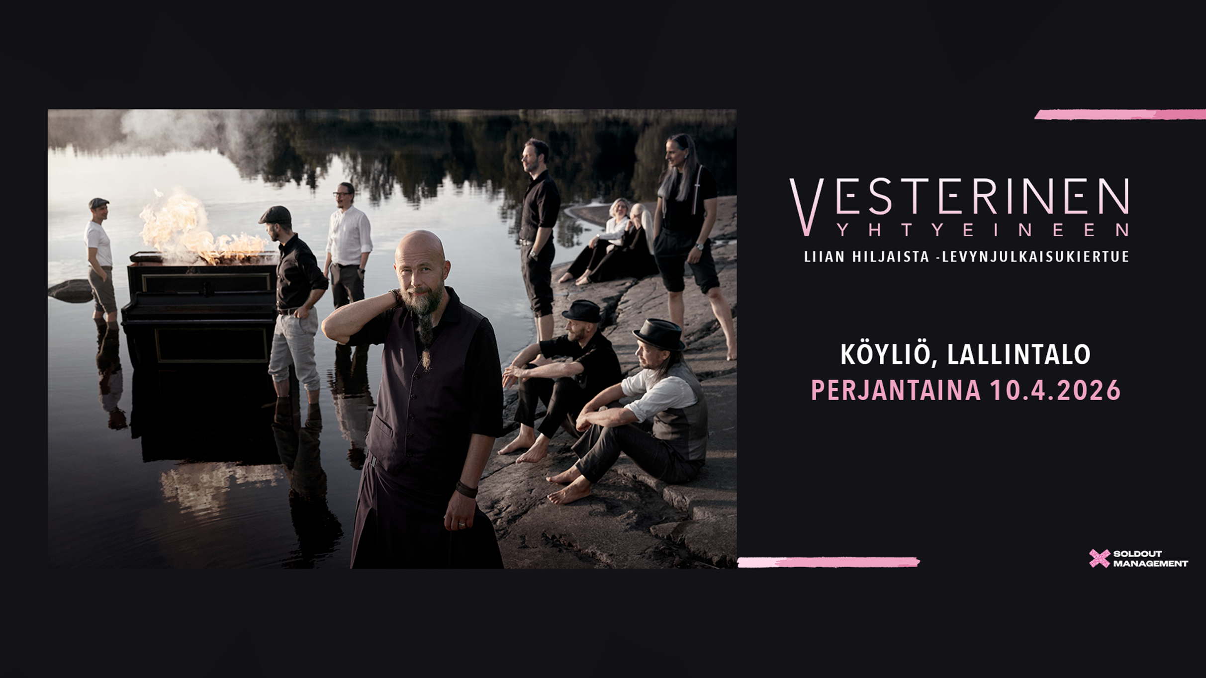 Vesterinen Yhtyeineen : Liian hiljaista - levynjulkaisukiertue