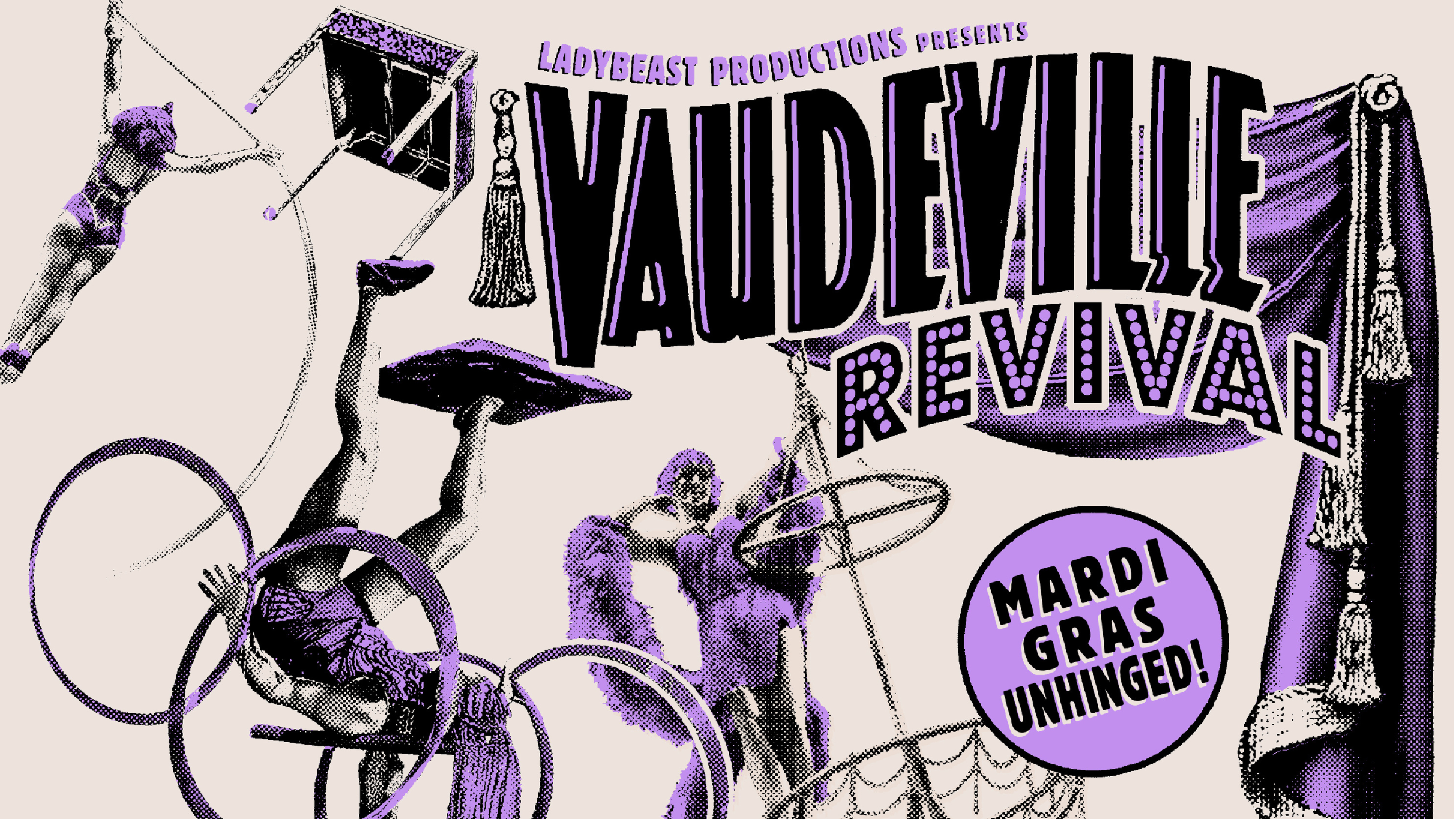 Ladybeast Productions Presents: Vaudeville Revival Unhinged at The Joy Theater – New Orleans, LA