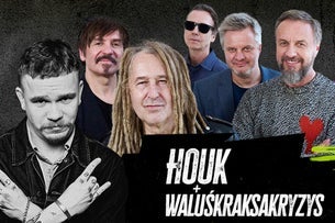 Plakat wydarzenia: WaluśKraksaKryzys i ....HOUK!