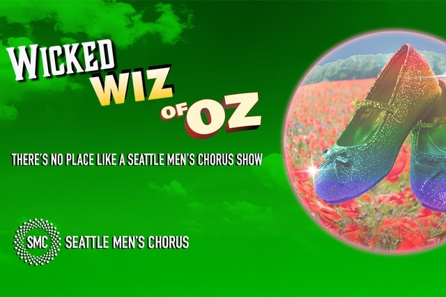 presale password for Seattle Men's Chorus Presents Wicked Wiz of Oz tickets in Tacoma - WA (Pantages Theater)