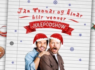Bilde for arrangement Jan Thomas og Einar blir venner - Julepodshow