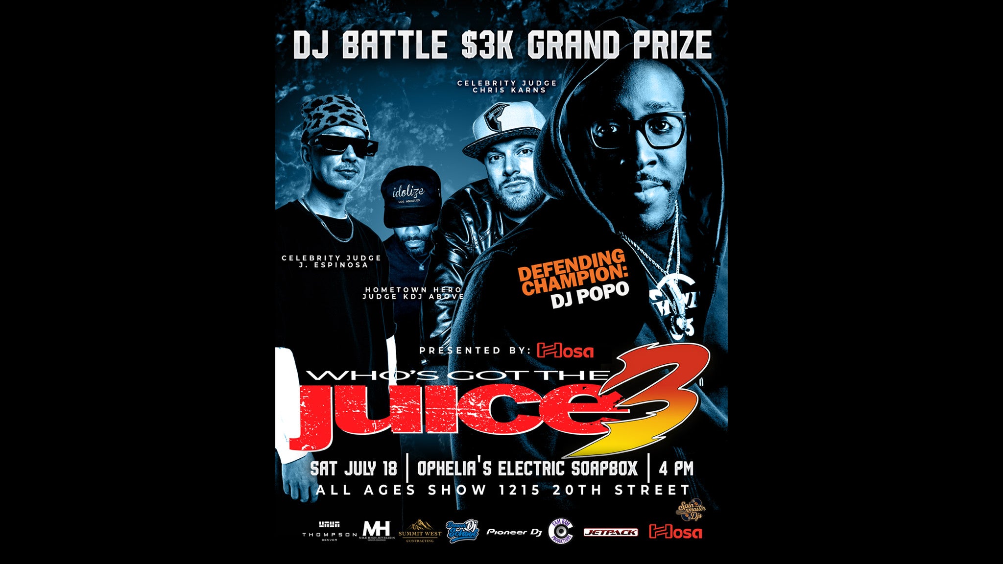 Who's Got The Juice 3 at Ophelia's Electric Soapbox