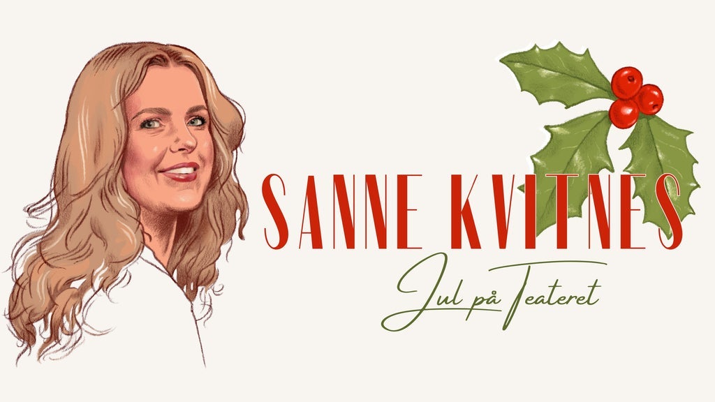 Sanne Kvitnes: Jul på Teatret