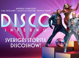 DISCO INFERNO – Sweden's Biggest Disco Show