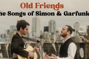 Old Friends: The Songs Of Simon & Garfunkel — Meadowvale Theatre