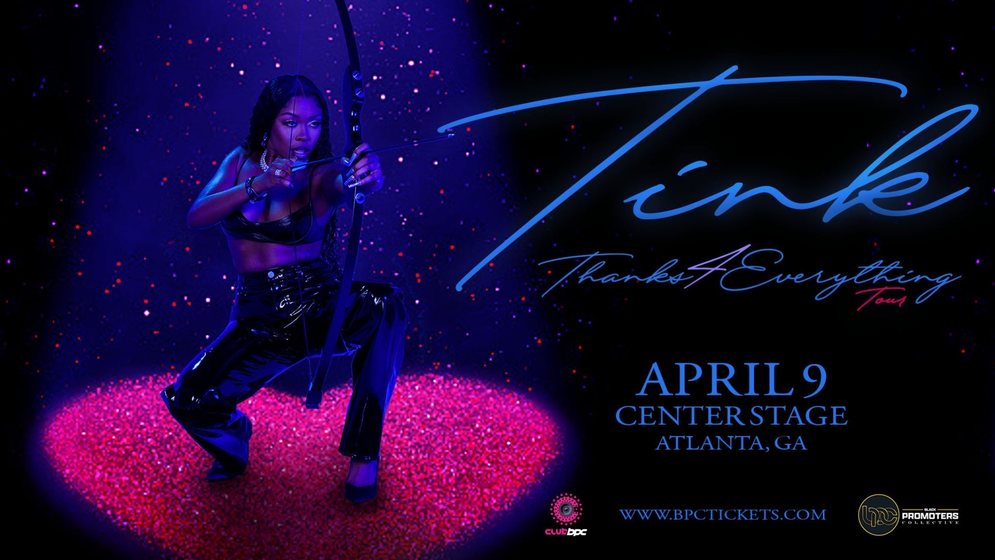 Tink & Friends: Thanks 4 Everything Tour presale password for show tickets in Atlanta, GA (Center Stage Theater)