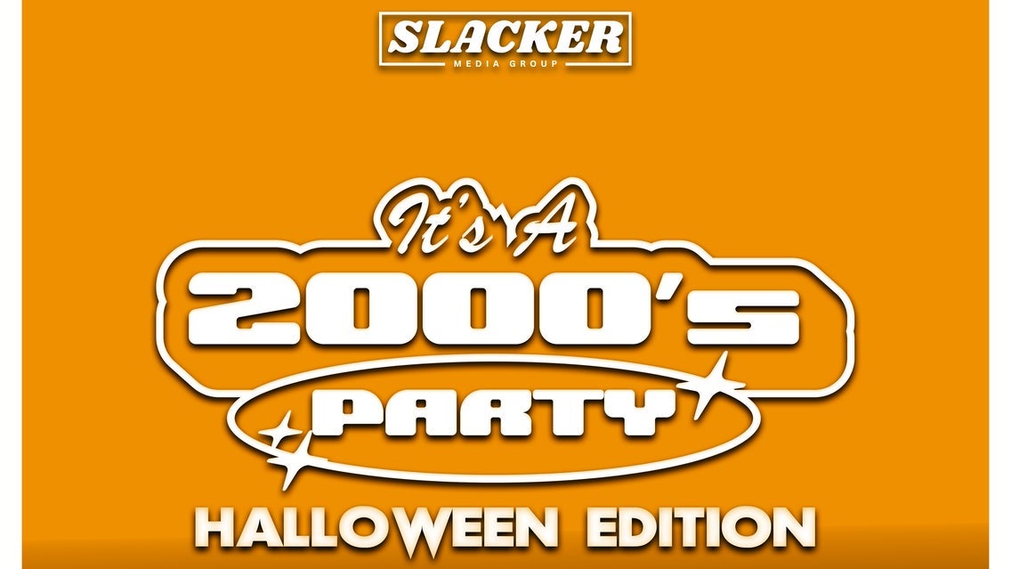 It's A 2000's (Halloween) Party - 21+